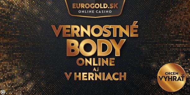 Hrajte v Eurogold a získajte vernostné body